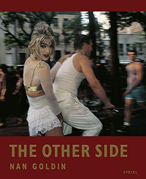 portada Nan Goldin: The Other Side (in English)
