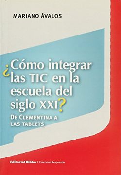 portada Como Integrar las tic en la Escuela (in Spanish)