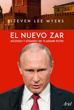 portada El Nuevo Zar: Ascenso y Dominio de Vladimir Putin