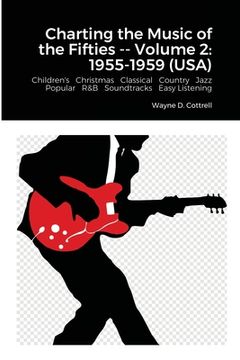 portada Charting the Music of the Fifties -- Volume 2: 1955-1959 (Usa) (en Inglés)