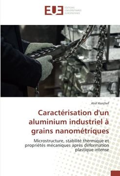 portada Caractérisation d'un aluminium industriel à grains nanométriques (OMN.UNIV.EUROP.)