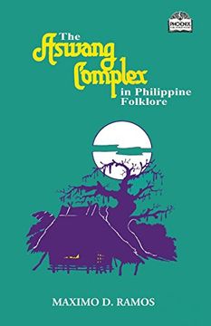 portada The Aswang Complex in Philippine Folklore (Realms of Myths and Reality) (en Inglés)