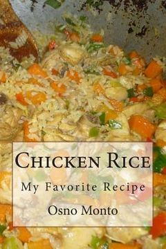 portada Chicken Rice: My Favorite Recipe