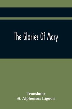 portada The Glories Of Mary (en Inglés)