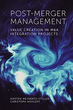 portada Post-Merger Management: Value Creation in m&a Integration Projects (en Inglés)