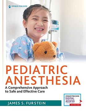portada Pediatric Anesthesia: A Comprehensive Approach to Safe and Effective Care (in English)