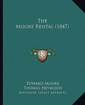 portada the moore rental (1847) (en Inglés)