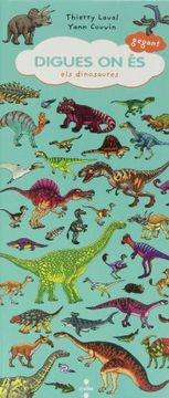portada Digues On És Gegant. Dinosaures (Digues on es) (in Catalá)