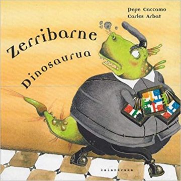 portada Zeribarne dinosaurioa (in Basque)