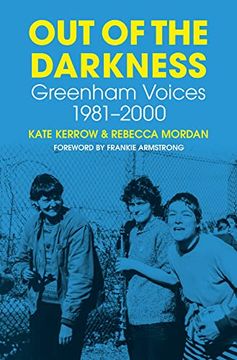 portada Out of the Darkness: Greenham Voices 1981-2000 (in English)