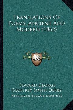 portada translations of poems, ancient and modern (1862) (en Inglés)