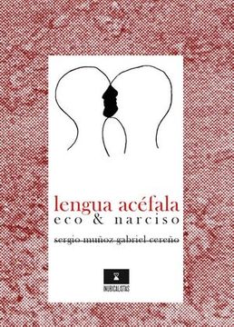 portada Lengua Acéfala. Eco & Narciso