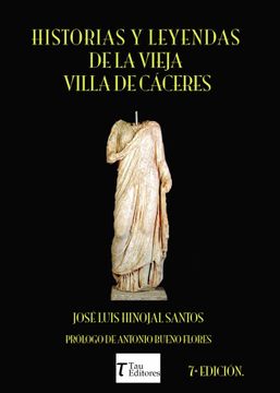 portada Historias y Leyendas de la Vieja Villa de Caceres 6ª Edicion