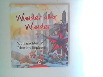 portada Wunder Aller Wunder: Weihnachten mit Dietrich Bonhoeffer (in German)