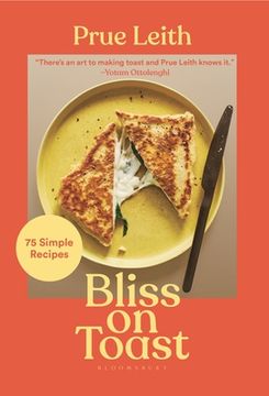portada Bliss on Toast: 75 Simple Recipes (in English)