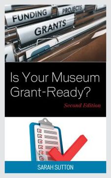 portada Is Your Museum Grant-Ready? (in English)