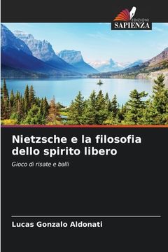 portada Nietzsche e la filosofia dello spirito libero (in Italian)