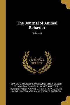 portada The Journal of Animal Behavior; Volume 6