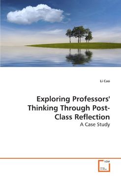 portada Exploring Professors' Thinking Through Post-Class Reflection: A Case Study