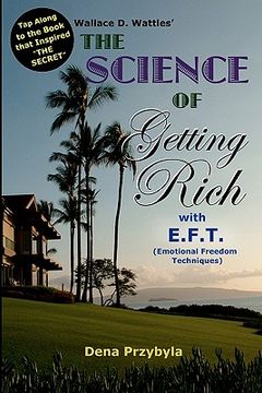 portada the science of getting rich with eft* (en Inglés)