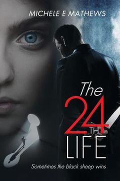 portada The 24th Life: Sometimes the black sheep wins (en Inglés)