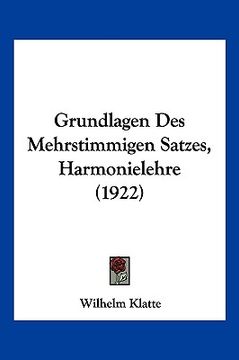 portada Grundlagen Des Mehrstimmigen Satzes, Harmonielehre (1922) (en Alemán)