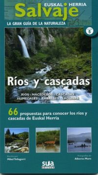 portada Rios y Cascadas: 66 Propuestas Para Conocer los Rios y Cascadas de Euskal Herria