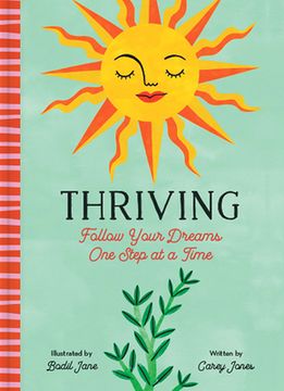 portada Thriving: Follow Your Dreams One Step at a Time