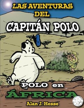 portada Las Aventuras del Capitán Polo: Polo en África (Spanish Edition)