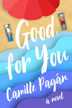 portada Good for You: A Novel (en Inglés)