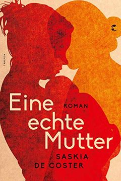 portada Eine Echte Mutter: Roman (in German)