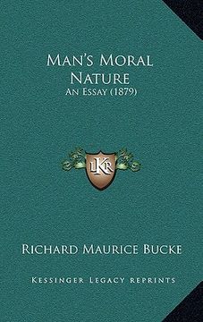 portada man's moral nature: an essay (1879) (en Inglés)