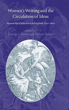 portada Women's Writing and the Circulation of Ideas Hardback: Manuscript Publication in England, 1550-1800 