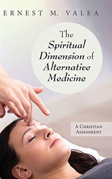 portada The Spiritual Dimension of Alternative Medicine 