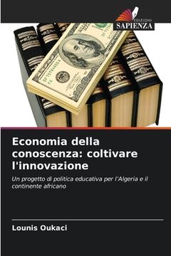 portada Economia della conoscenza: coltivare l'innovazione (en Italiano)