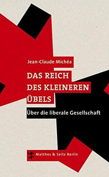 portada Das Reich des Kleineren Übels: Über die Liberale Gesellschaft (en Alemán)
