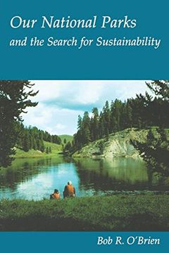 portada Our National Parks and the Search for Sustainability 