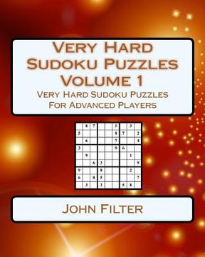 portada Very Hard Sudoku Puzzles Volume 1: Very Hard Sudoku Puzzles For Advanced Players (in English)