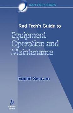 portada rad tech's guide to equipment operation and maintenance (en Inglés)