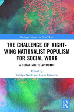 portada The Challenge of Right-Wing Nationalist Populism for Social Work (Routledge Advances in Social Work) (en Inglés)