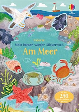 portada Mein Immer-Wieder-Stickerbuch: Am Meer: Mit Über 240 Wiederablösbaren Stickern (Meine Immer-Wieder-Stickerbücher) (en Alemán)