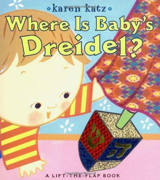 portada Where is Baby's Dreidel? A Lift-The-Flap Book (Karen Katz Lift-The-Flap Books) (in English)