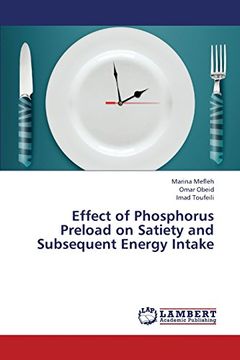 portada Effect of Phosphorus Preload on Satiety and Subsequent Energy Intake