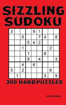 portada Sizzling Sudoku: 200 Hard Puzzles (en Inglés)
