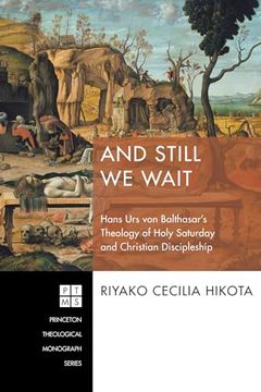 portada And Still we Wait (Princeton Theological Monograph) (in English)