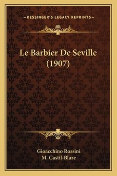 portada Le Barbier De Seville (1907) (en Francés)
