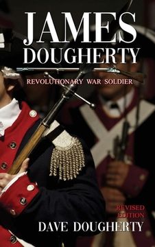 portada James Dougherty, Revolutionary War Soldier (en Inglés)