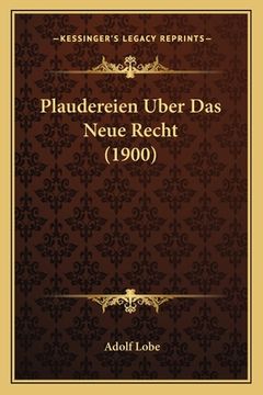 portada Plaudereien Uber Das Neue Recht (1900) (in German)