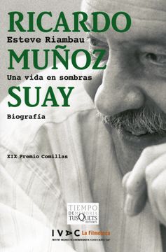 portada Ricardo Munoz Suay: Una Vida En Sombras (Spanish Edition)