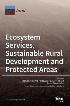 portada Ecosystem Services, Sustainable Rural Development and Protected Areas (en Inglés)